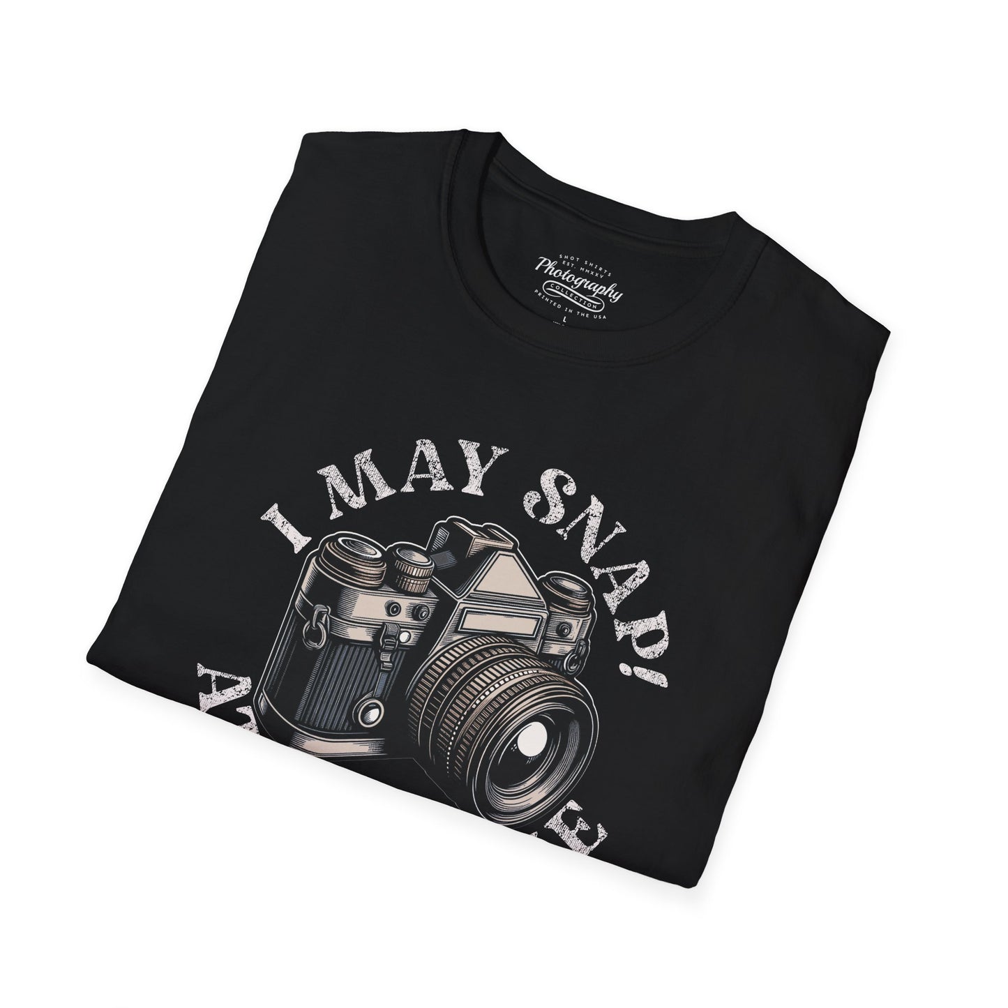 0021. I May Snap At Any Time Unisex T-Shirt