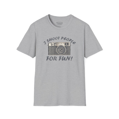 0015. I Shoot People For Fun! Unisex T-Shirt
