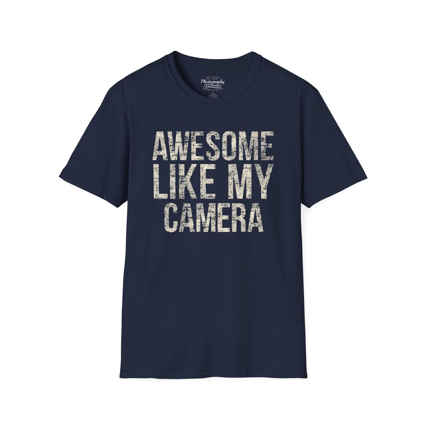 0030. Awesome Like My Camera Unisex T-Shirt