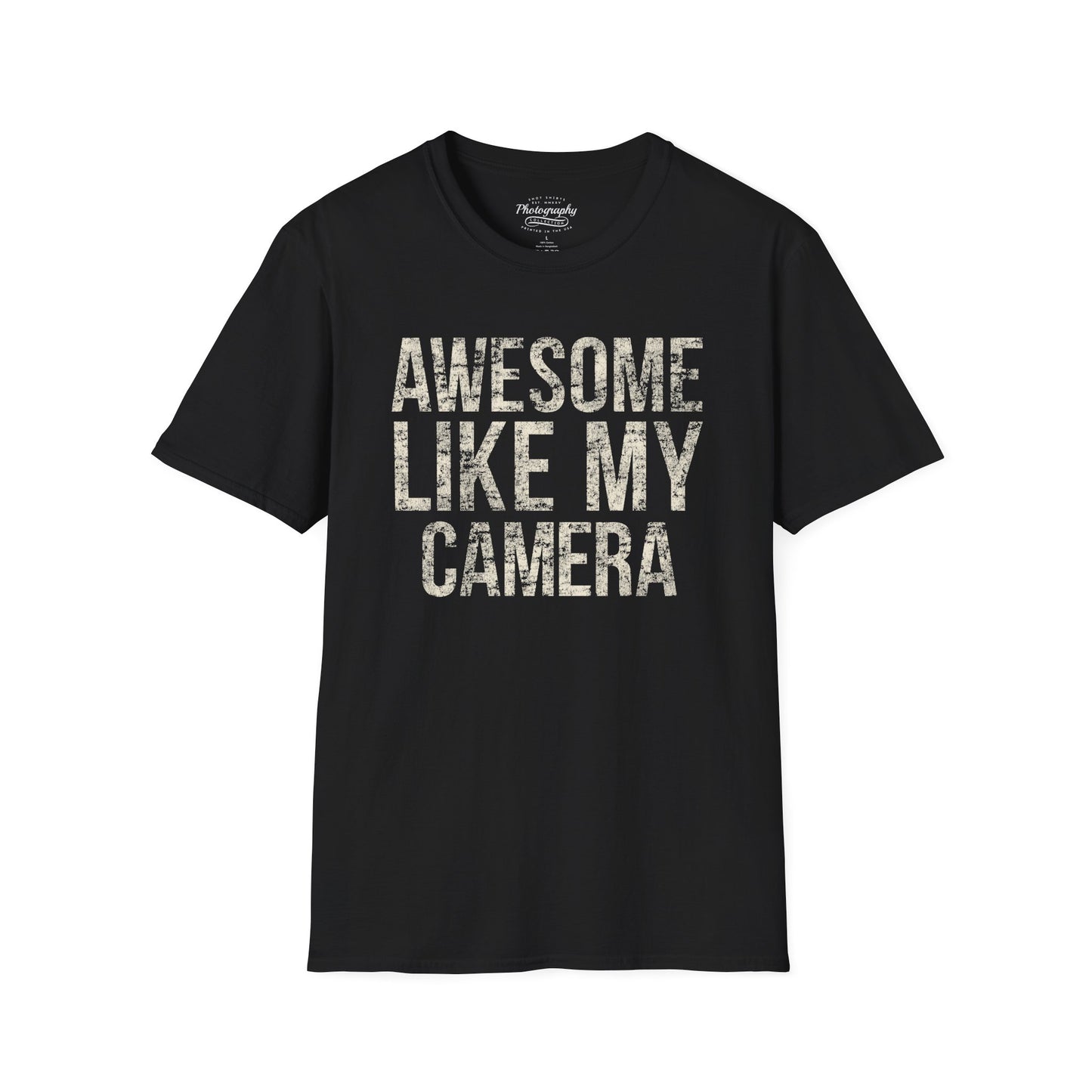 0030. Awesome Like My Camera Unisex T-Shirt