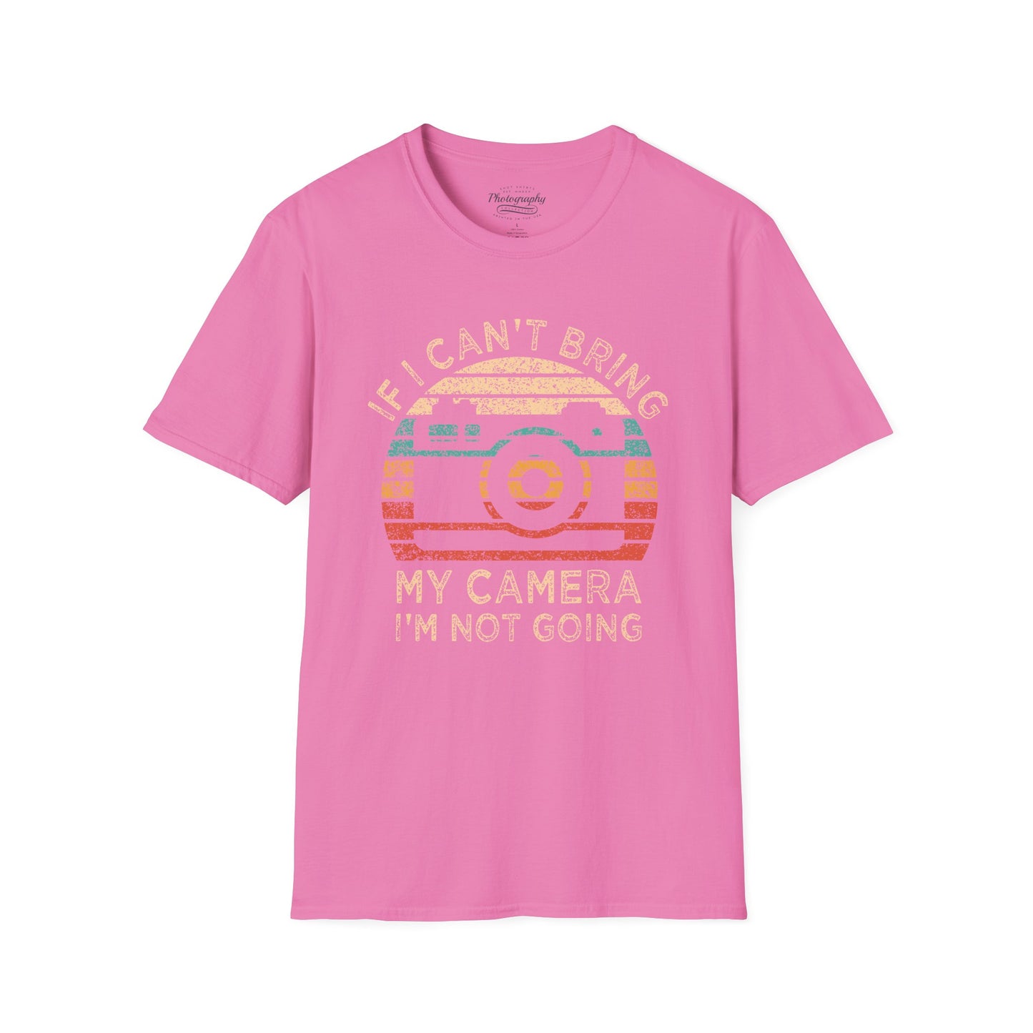 0020. If I Can't Take My Camera I'm Not Going Sunset Photo Camera Unisex T-Shirt