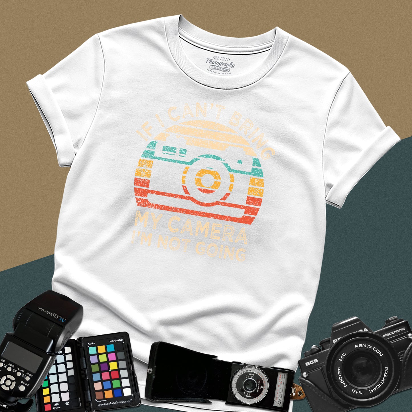 0020. If I Can't Take My Camera I'm Not Going Sunset Photo Camera Unisex T-Shirt