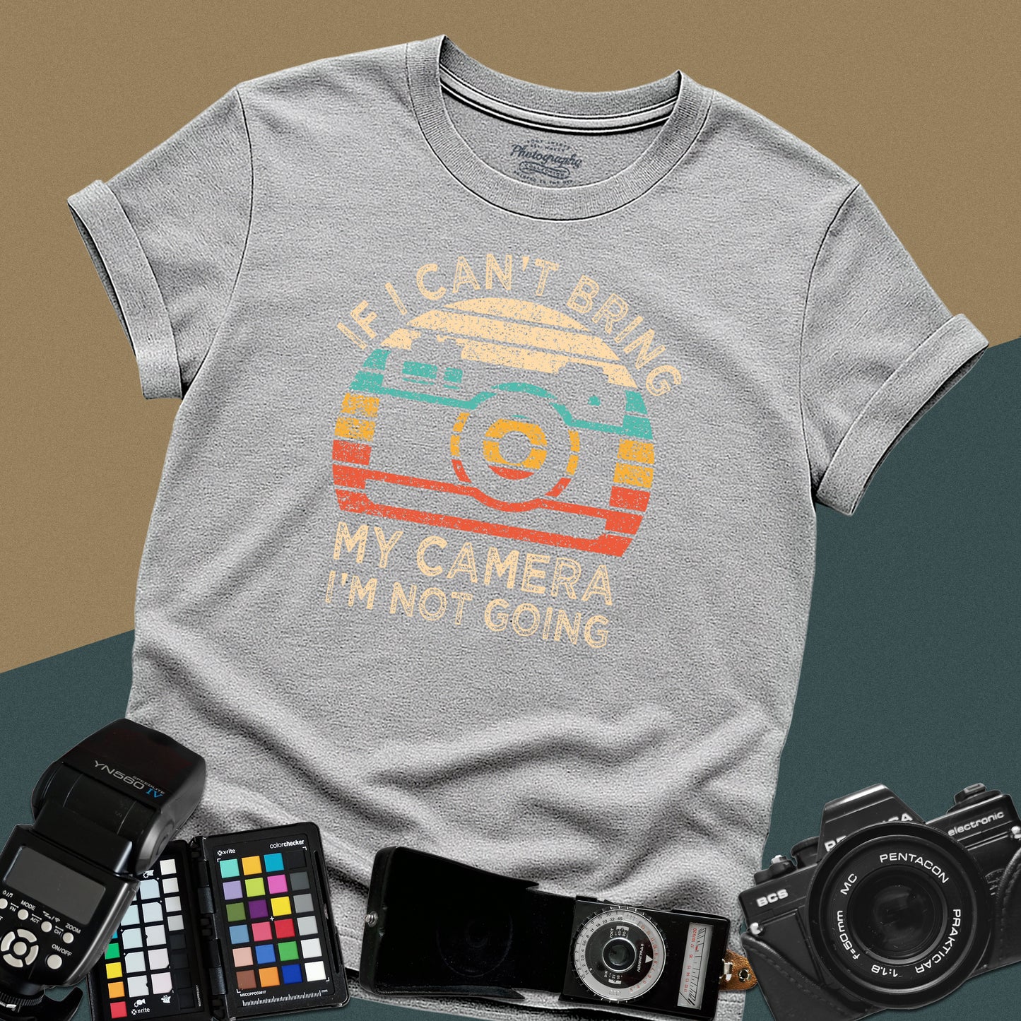 0020. If I Can't Take My Camera I'm Not Going Sunset Photo Camera Unisex T-Shirt