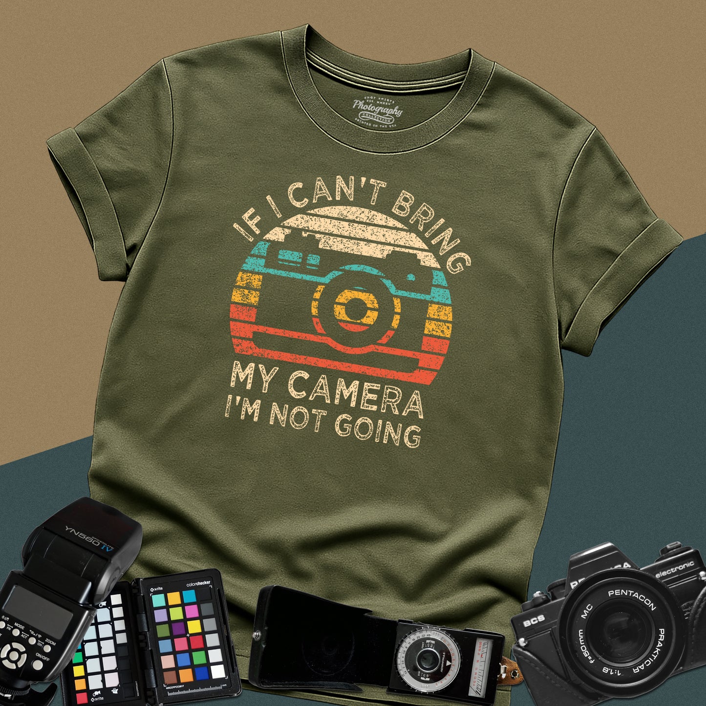 0020. If I Can't Take My Camera I'm Not Going Sunset Photo Camera Unisex T-Shirt
