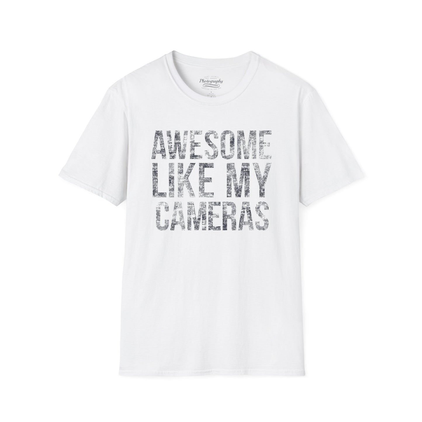 0031. Awesome Like My Cameras Unisex T-Shirt