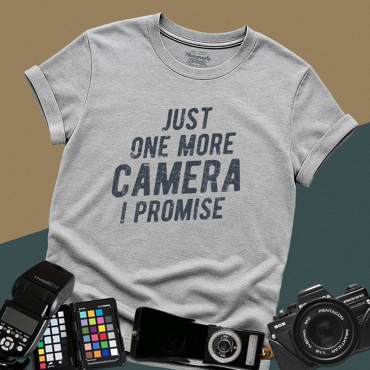 0074. Just One More Camera I Promise Unisex T-Shirt