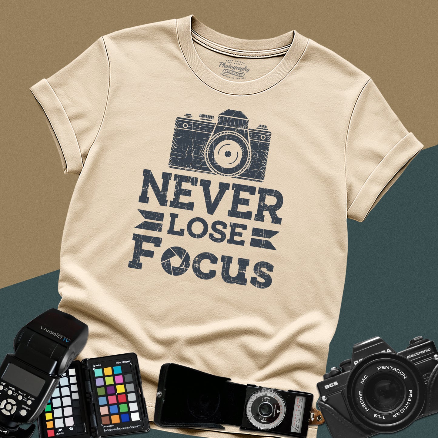0080. Never Lose Focus Grunge Photo Camera Unisex T-Shirt