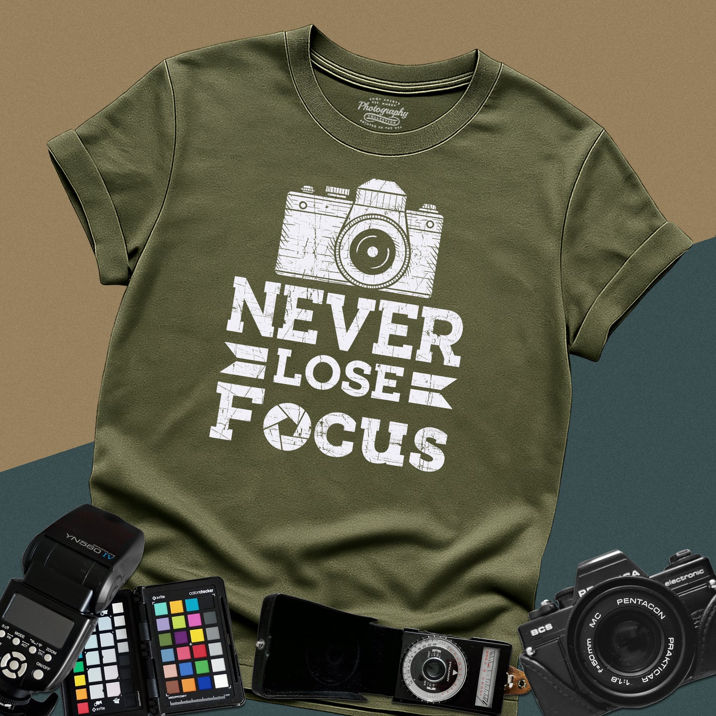 0080. Never Lose Focus Grunge Photo Camera Unisex T-Shirt