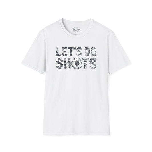 0027. Let's Do Shots Unisex T-Shirt