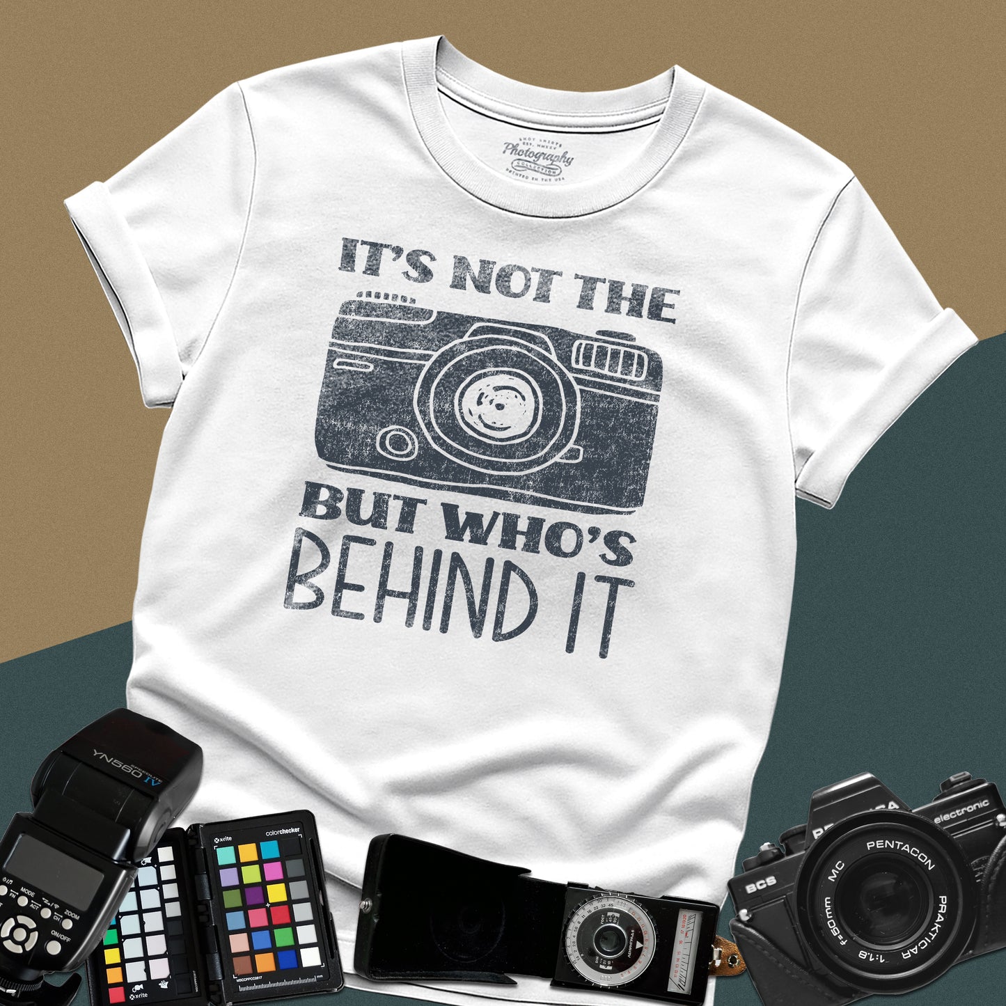 0082. It's Not The Camera But Who's Behind It Grunge Photo Camera Unisex T-Shirt