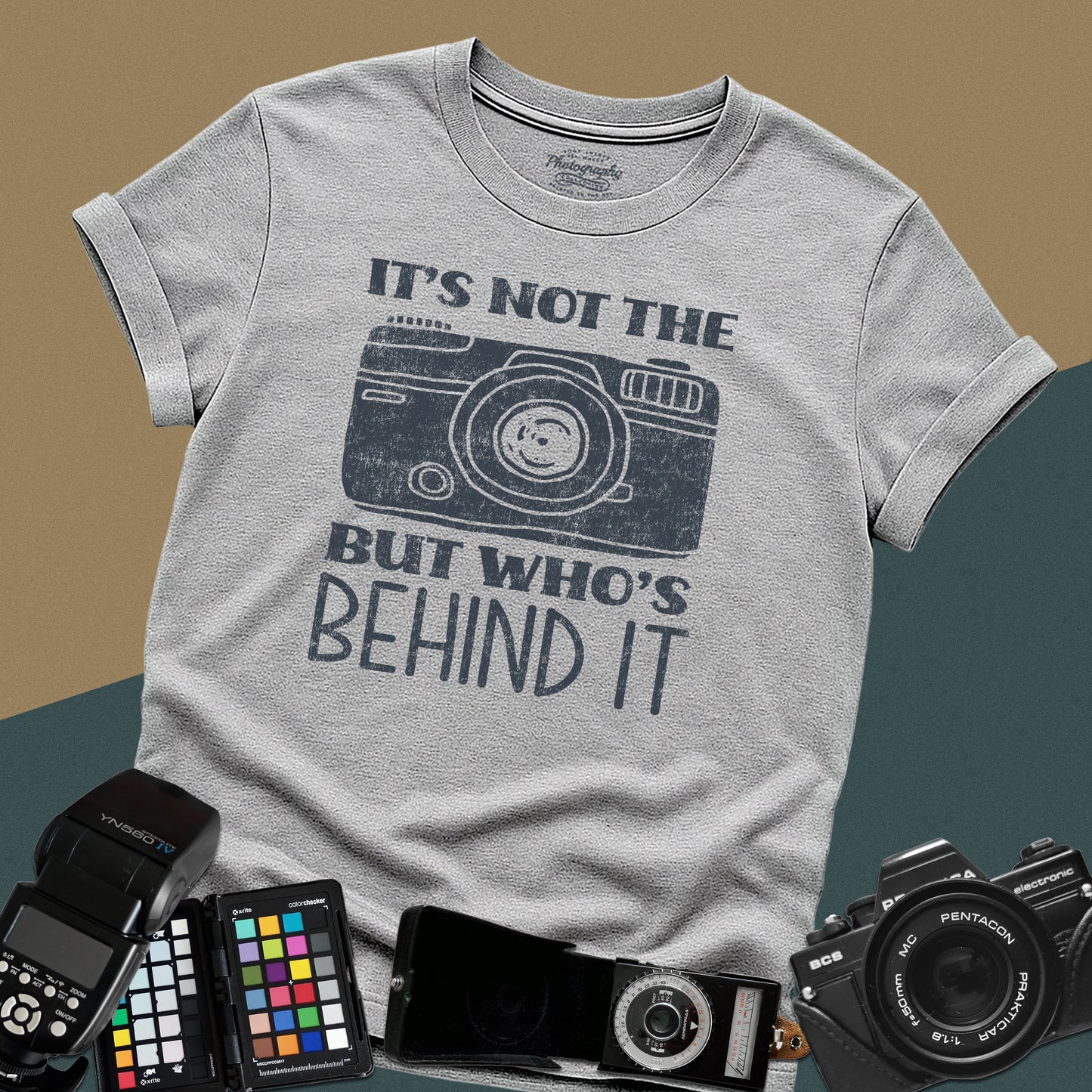0082. It's Not The Camera But Who's Behind It Grunge Photo Camera Unisex T-Shirt