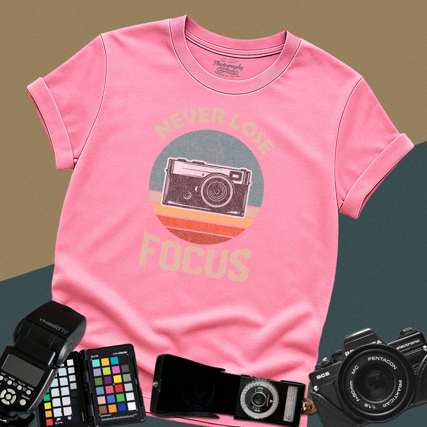 0091. Never Lose Focus Photo Camera Unisex T-Shirt