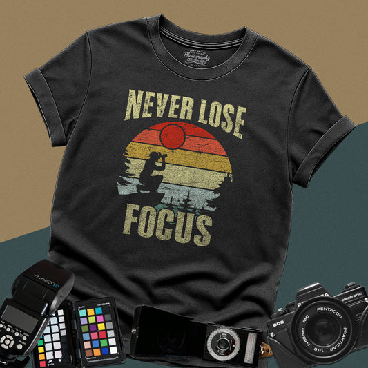 0092. Never Lose Focus Retro Sunset Photographer Silhouette Unisex T-Shirt