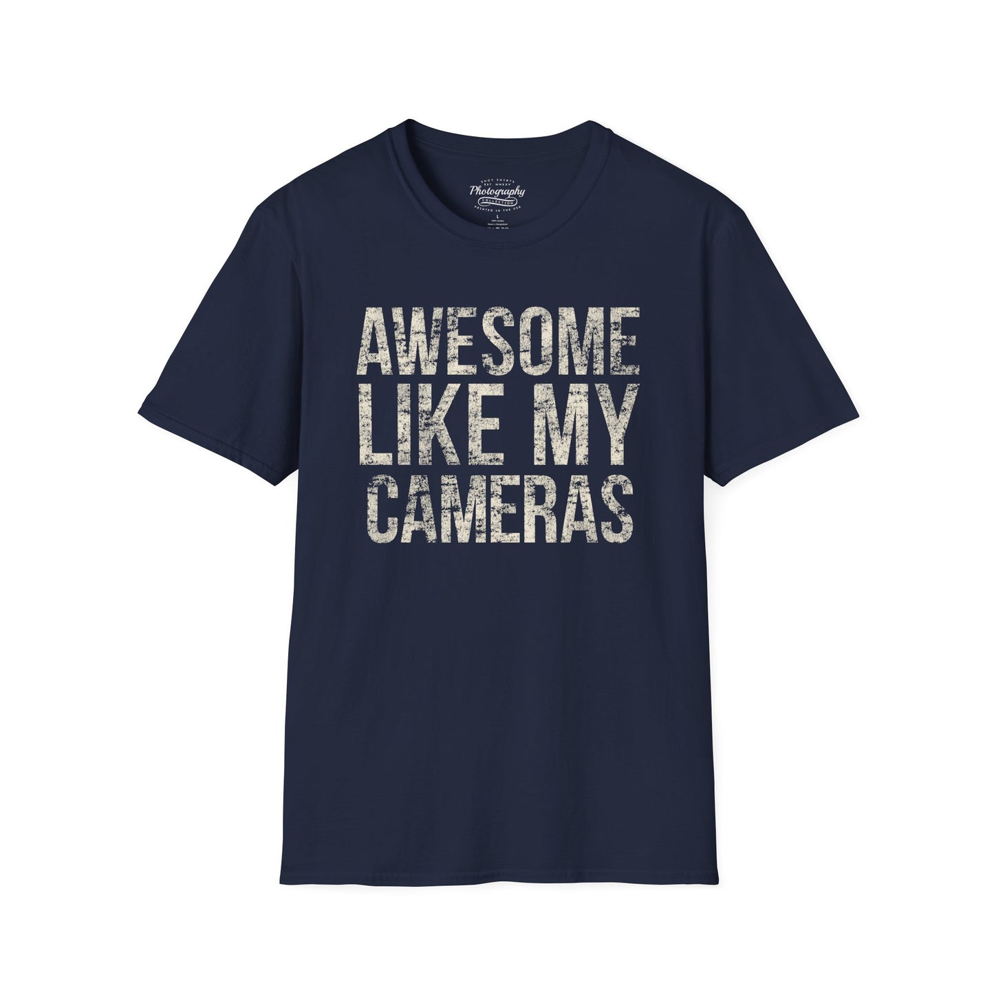 0031. Awesome Like My Cameras Unisex T-Shirt