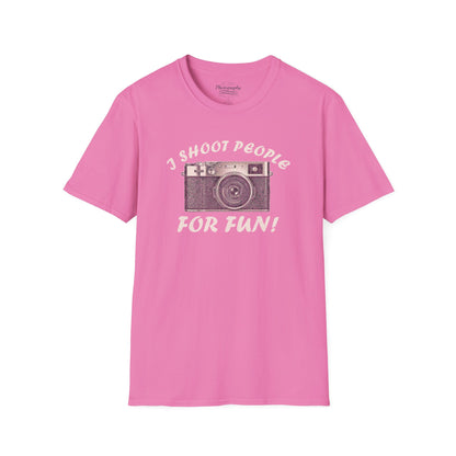 0015. I Shoot People For Fun! Unisex T-Shirt