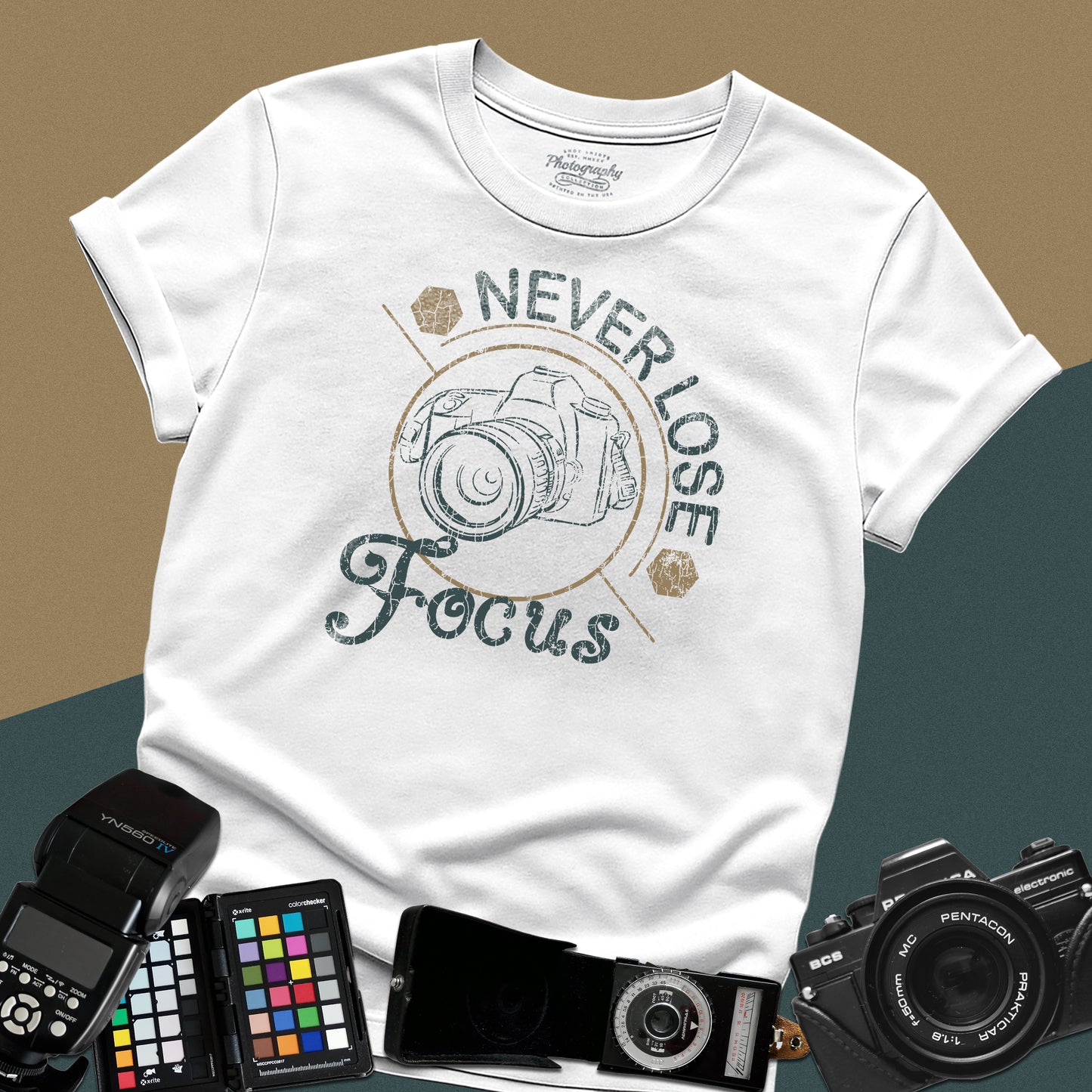 0094. Never Lose Focus Photo Camera Unisex T-Shirt