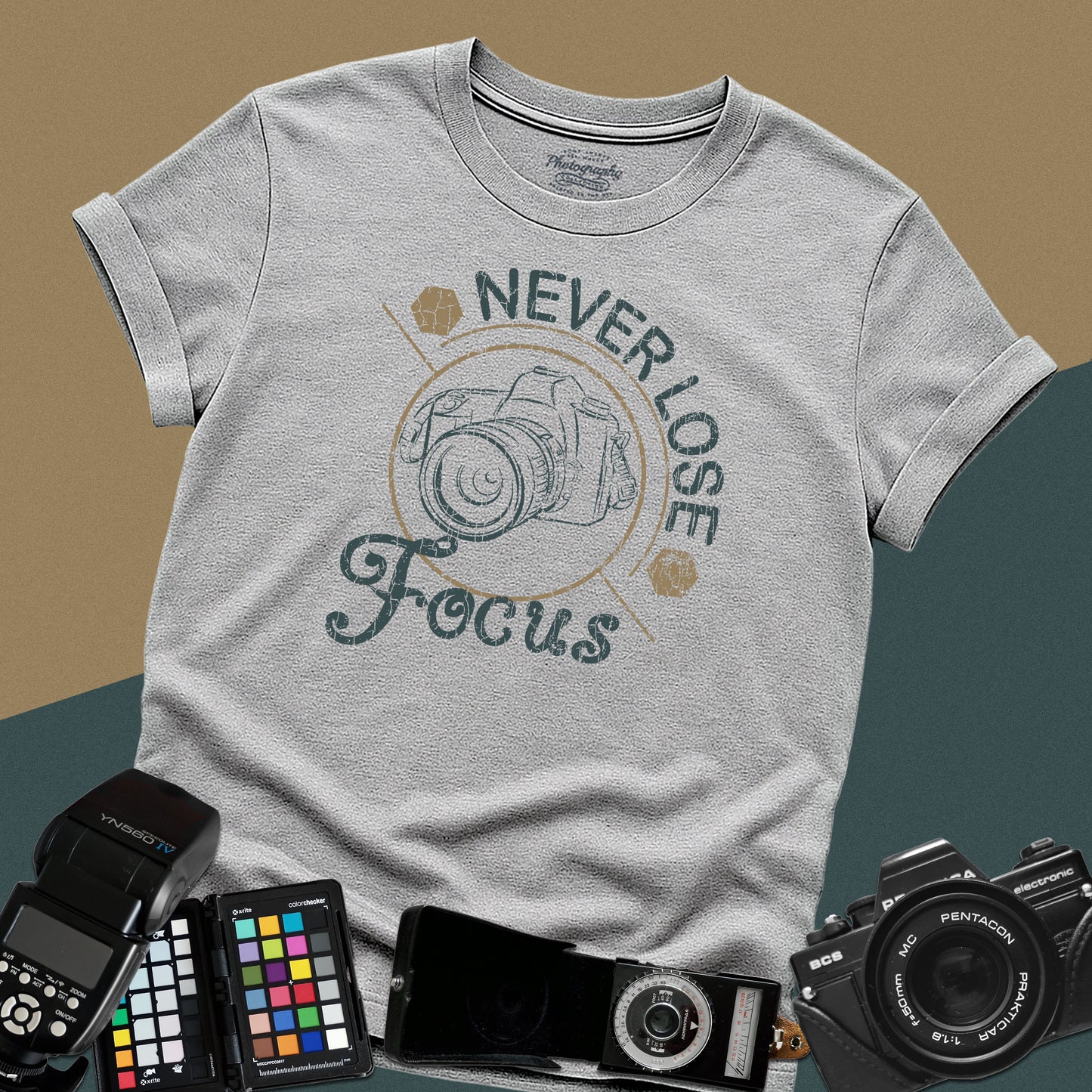 0094. Never Lose Focus Photo Camera Unisex T-Shirt