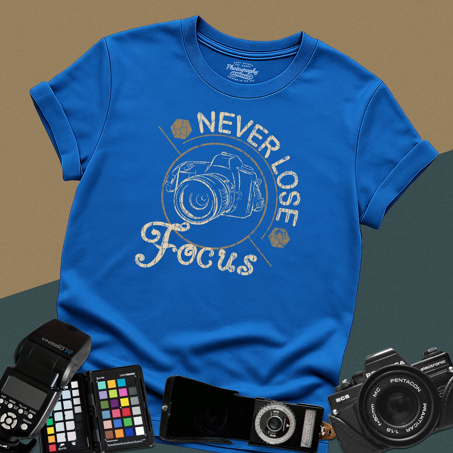 0094. Never Lose Focus Photo Camera Unisex T-Shirt