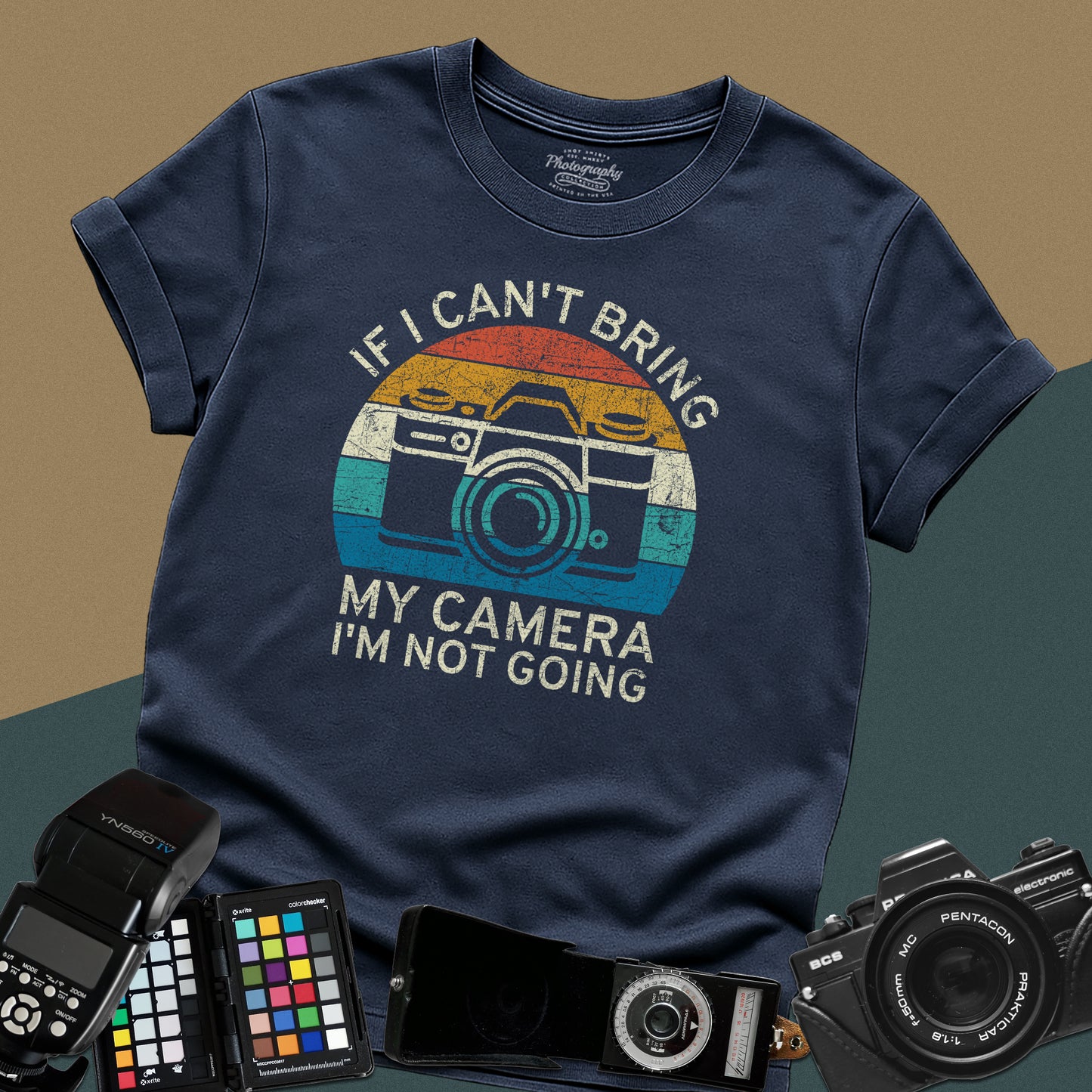 0099. If I Can't Bring My Camera I'm Not Going Retro Sunset Photo Camera Unisex T-Shirt