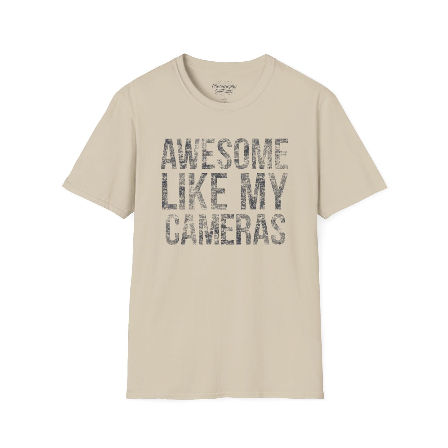 0031. Awesome Like My Cameras Unisex T-Shirt